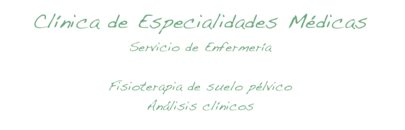 Clínica de Especialidades Médicas. Servicio de Enfermería. Psicología, Psicopedagogía y Logopedia. Fisioterapia de suelo pélvico. Análisis clínicos.